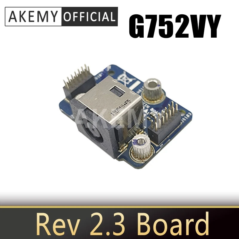 

G752VY Rev 2.3 Board Charging Port For Asus G752V G752VM G752VT G752VY G752VS G752VL DC Power Jack Power Board Connector