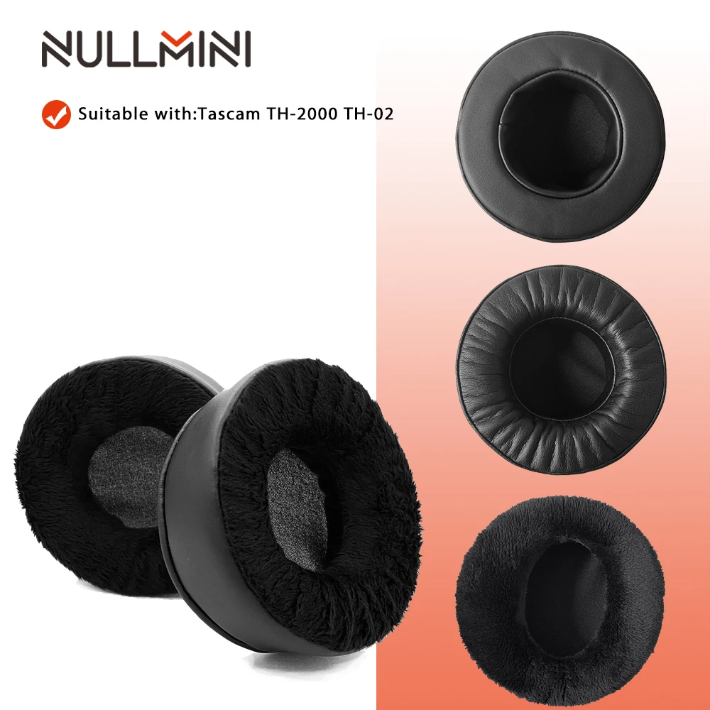 NullMini Сменные амбушюры для Tascam TH 2000 TH2000 02 07 наушники кожаный рукав или бархатные