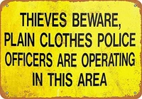 metal sign thieves beware plain clothes police officers vintage decorative tin sign