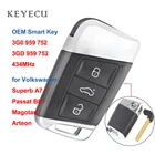 Keyecu 3G0 959 752 ID48  3GD 959 752 ID49 чип OEM для Volkswagen VW Arteon Magotan MQB Passat, Superb Смарт дистанционные брелки для ключей 434 МГц
