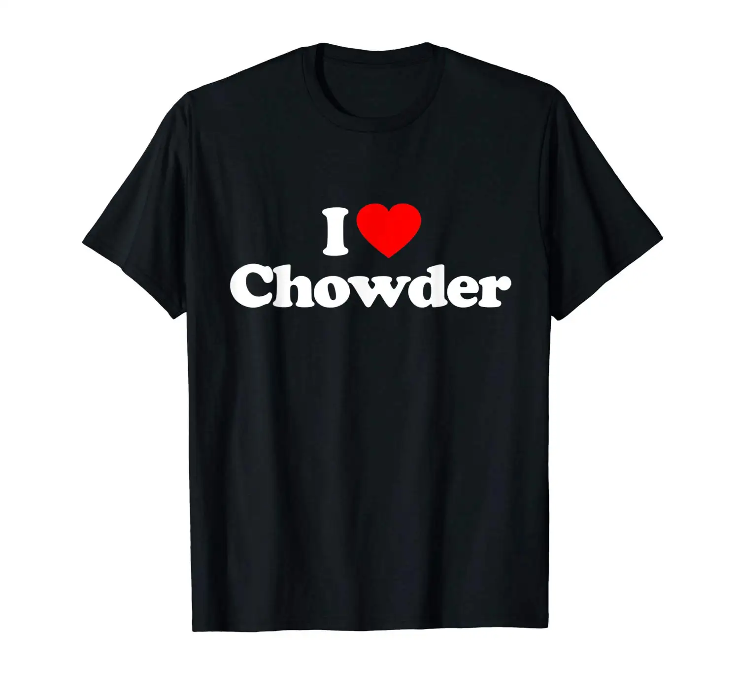 Забавная футболка с надписью I Love Chowder 100% хлопок мужская летняя круглым вырезом |
