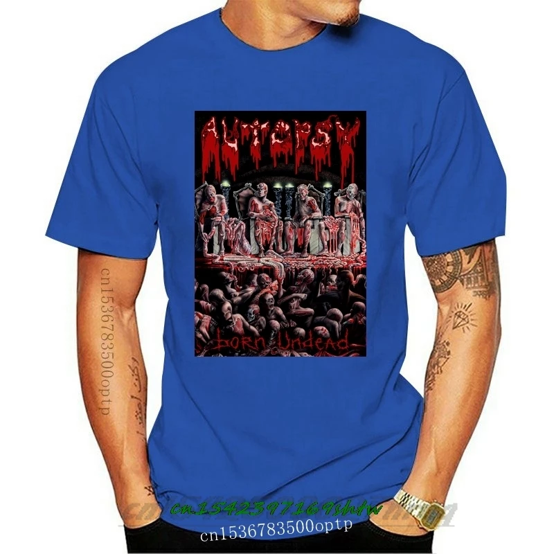 

Autopsy-Born Undead-death Metal Ban-death-obituary, T SHIRT-SIZES: S To 3xl- Show Original Title Print Tees Short Sleeve O-Neck