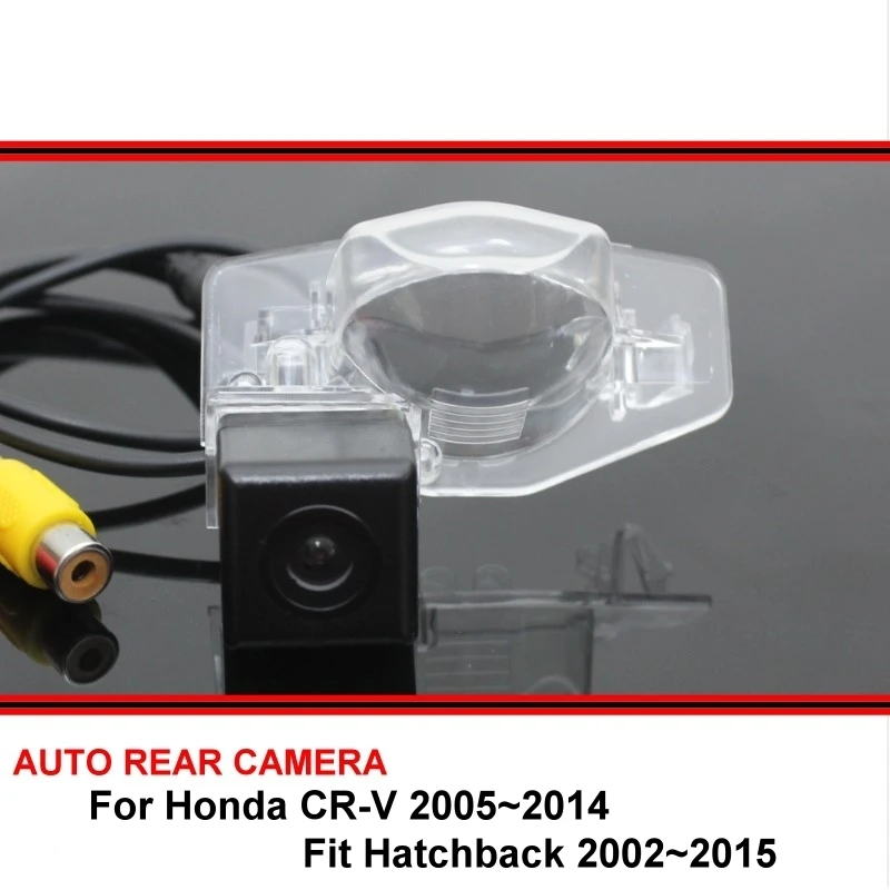 

Для Honda CRV CR-V Fit Hatchback 2002 ~ 2015 Автомобильная камера заднего вида, задняя парковочная камера заднего вида с ночным видением, водонепроницаемая HD