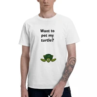 funny novelty summer fun want to pet my turtle s graphic tee mens basic short sleeve t shirt funny tops