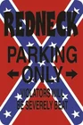 Металлический знак Redneck парковка только все остальные будут сильно бить 12x8 дюймов