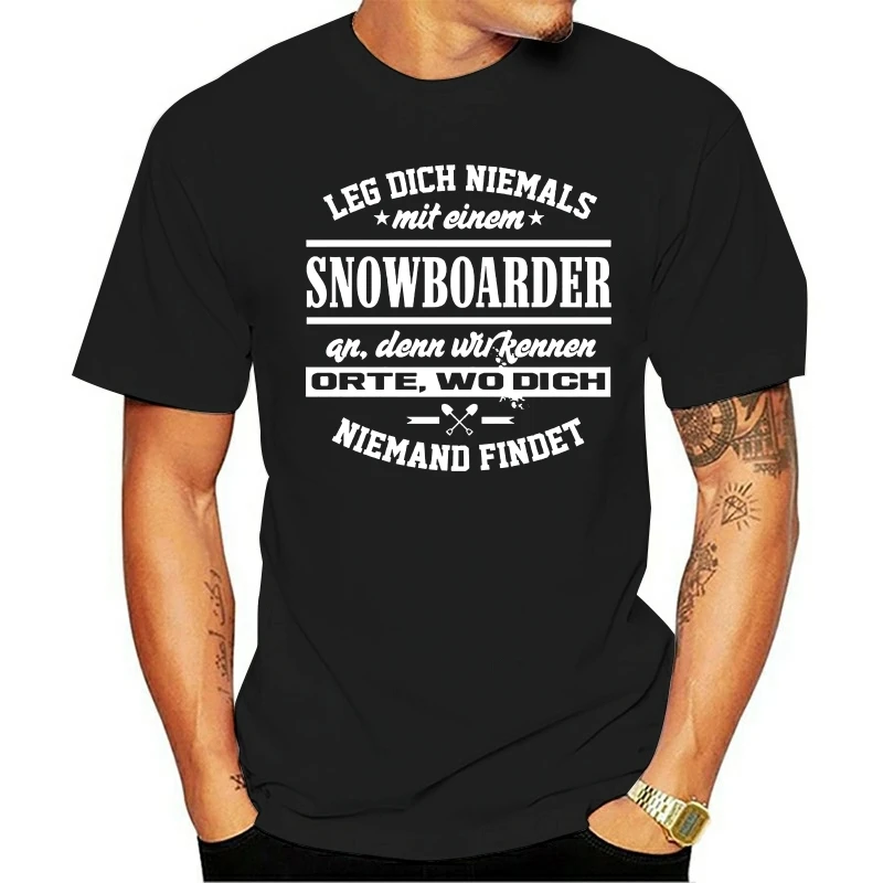

Men T-shirt Fashion O-neck T-shirt Sport Extrem Cool Tee Leg Dich Nie Mit Einem Snowboarder an Cooler Spruch Winter Cartoon