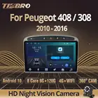 Автомагнитола TIEBRO 2 Din Android 10,0 для Peugeot 408 308 2010-2016 Автомобильный мультимедийный видеоплеер навигатор GPS DSP NO 2Din DVD IGO