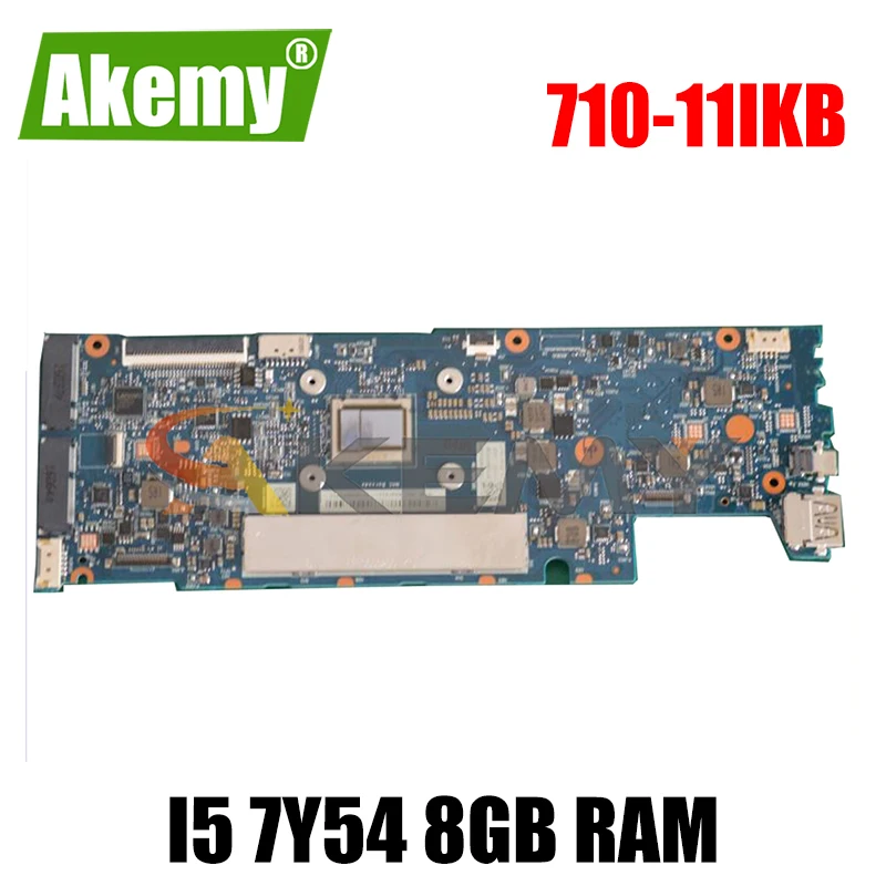 

Akemy CYG11 NM-A771 For Lenovo YOGA 710-11IKB YOGA 710-11ISK Laptop Motherboard CPU I5 7Y54 8GB RAM 100% Test Work