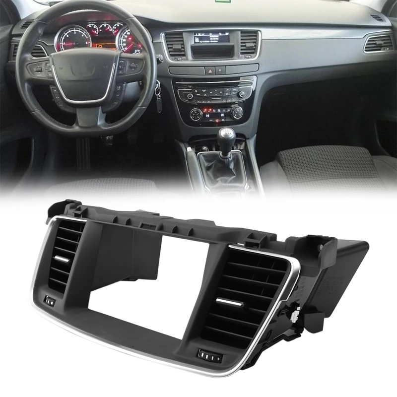 

Car Central Control Dashboard Radio Fascia Stereo Panel with Air Vents for Peugeot 508/508SW 2010-2016