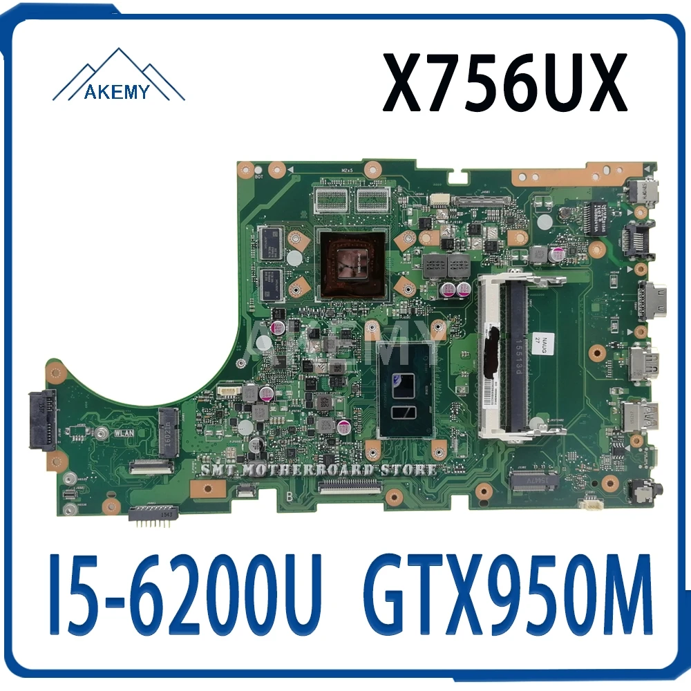 

X756UX MAIN_BD./I5-6200U GTX950M-2GB DDR4 Mainboard For Asus X756U X756UXM K756U X756UB laptop motherboard test ok