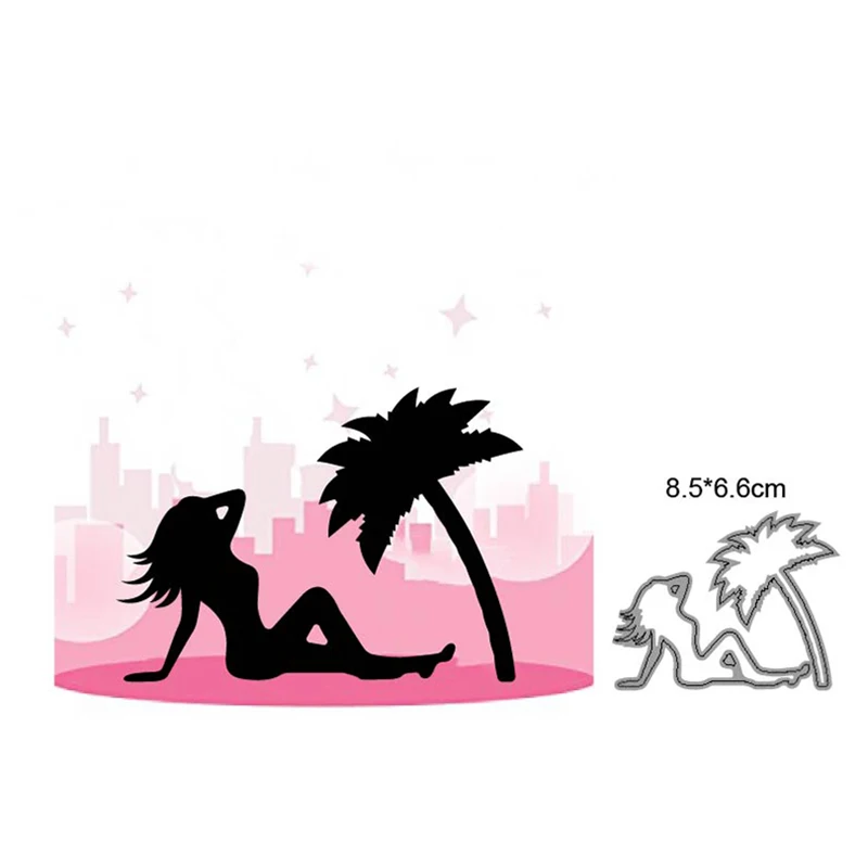 

Craft Dies Sexy Woman Coconut Tree Metal Cutting Dies Cut Die Mold Decoration Scrapbooking Knife Mould Blade Punch Stencils Dies
