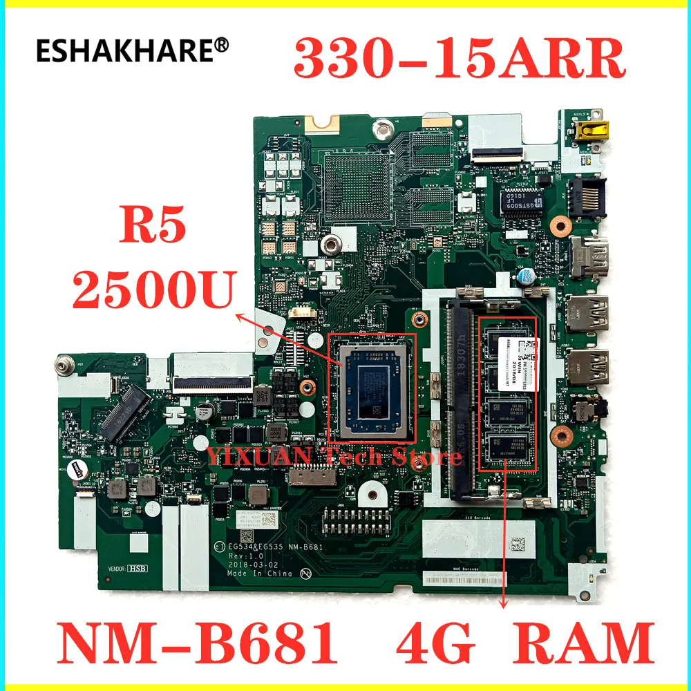 Для Lenovo ideapad 330 15ARR материнская плата портативного компьютера с 4 ядра R5 2500 ЦПУ 4Гб
