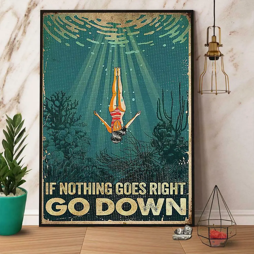 

Diving If Nothing Goes Right Go Down Ocean Metal Poster Art Print Shabby Chic Plate Wall Art Poster Home Bar Pub Wall Signs