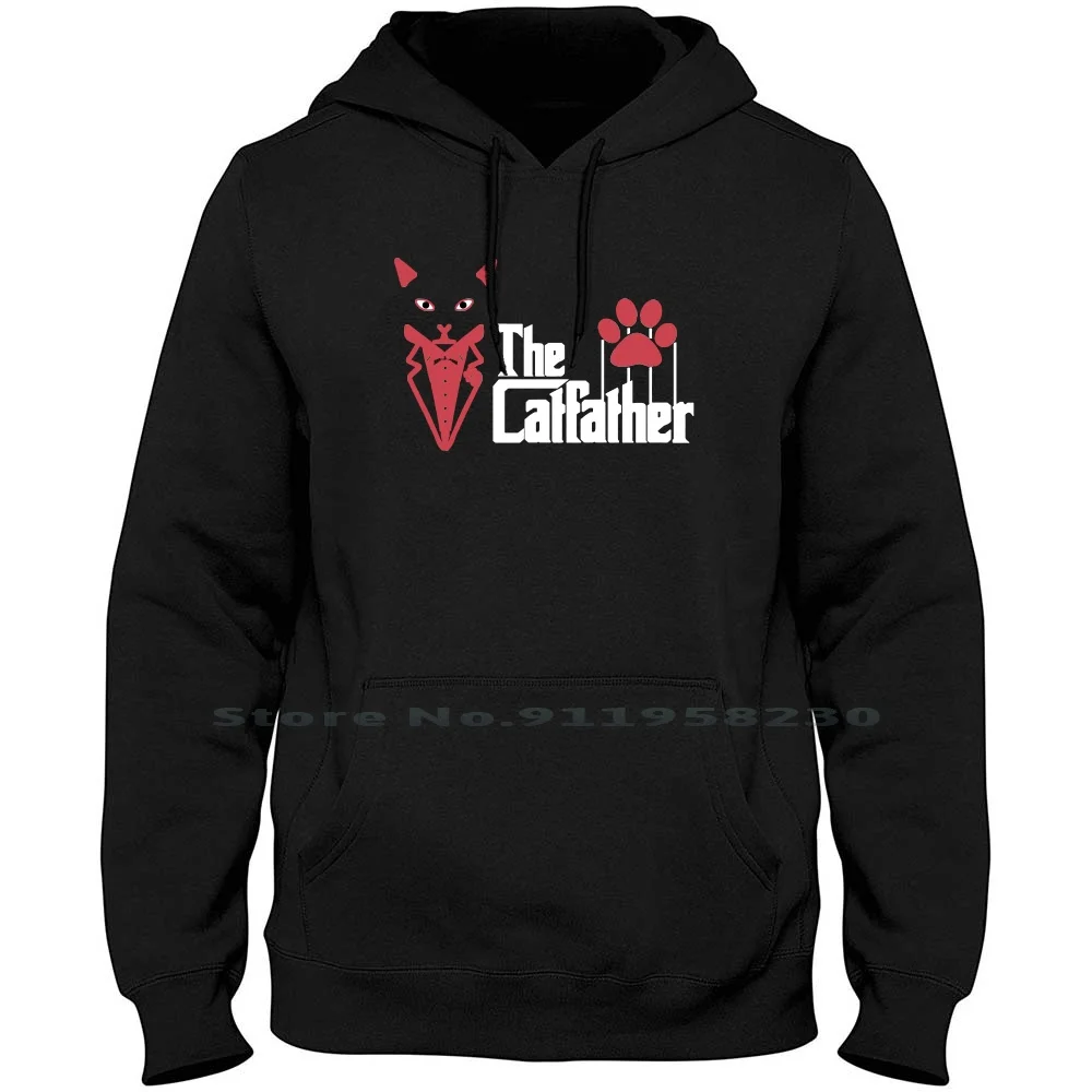 

The Catfather Men Women Hoodie Sweater 6XL Big Size Cotton Illustration Popular Father Some Love Hot Fat Ny Me Funny Love