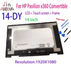 Новинка 100%, ЖК-дисплей для HP Pavilion x360 Convertible 14-DY 14 DY, сенсорный ЖК-экран с дигитайзером в сборе с рамкой x