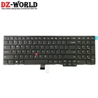 Новая клавиатура для Lenovo Thinkpad W540 T540P W541 T550 W550S L540 L560 E531 E540 P50S T560 ноутбук 04Y2426