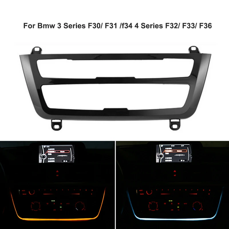 

For BMW 3/4 Series F30 F31 F34 F32 F33 F36 F35 M3 M4 LED Ambient Light Lamp Car Interior central control air conditioning panel