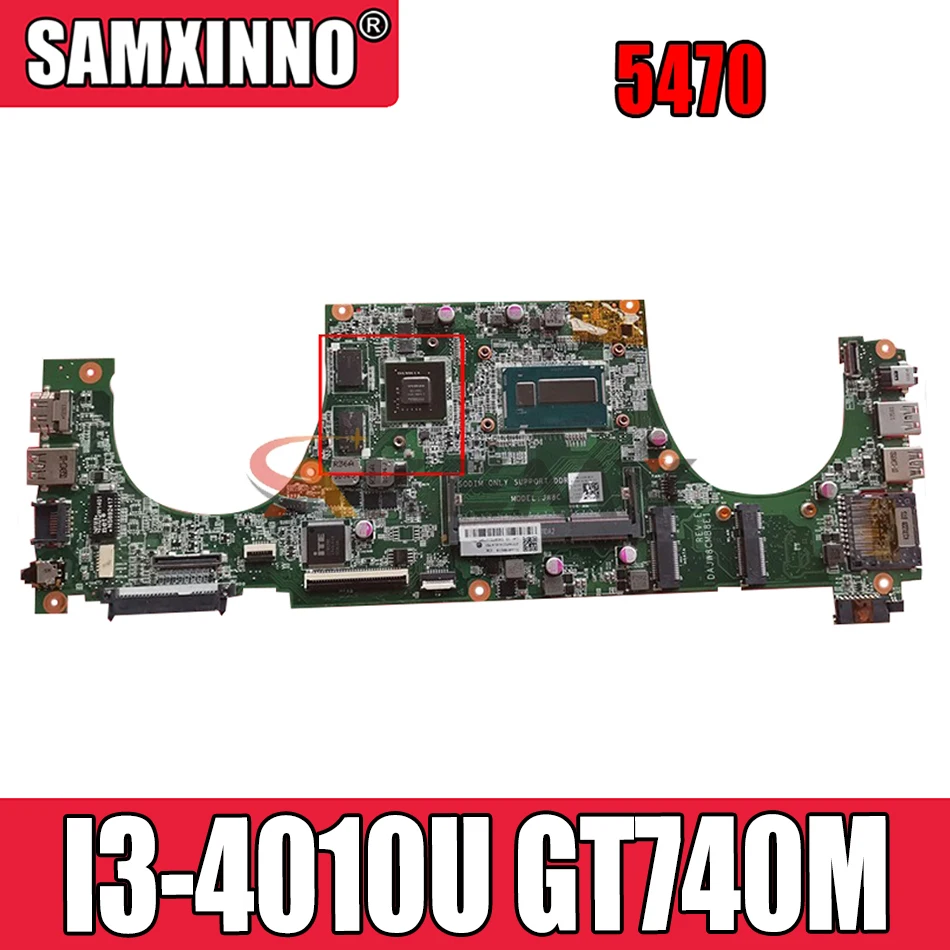 

Для DELL Vostro 5470 оригинальная материнская плата I3-4010U GT740M DAJW8CMB8E1 14-5470 Материнская плата ноутбука