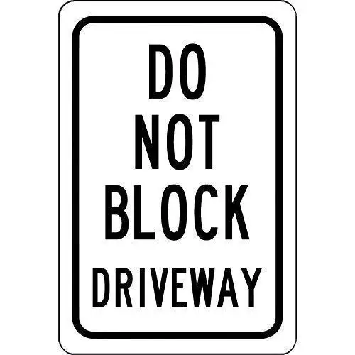 

New Warning Sign 8x12 inches Metal Sign Do Not Block Driveway Wall Decor
