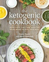 the ketogenic cookbook nutritious low carb high fat paleo meals to heal your body