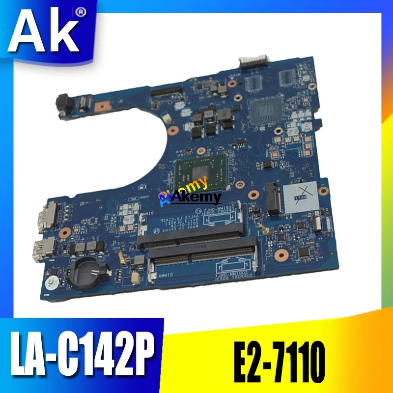 CN-0Y7P00 0Y7P00 Y7P00 AAL12 LA-C142P  E2-7110   For DELL Inspiron 5455 5555    