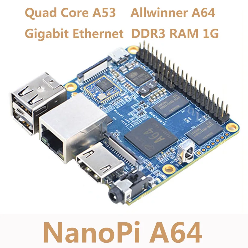 NanoPi Allwinner A64 макетная плата четырехъядерный Cortex-A53 бортовой гигабитный Ethernet карта WiFi AXP803 Super Raspberry Pi NP006