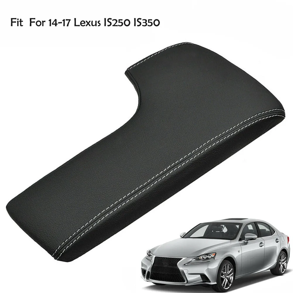 

Fit For Lexus IS200t IS250 IS300 IS350 2014-2017 Center Console Armrest Storage Box Lid Cover Car Pad Shell Car Accessories