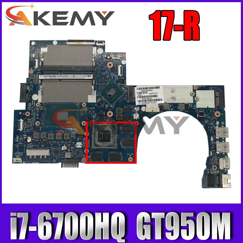 AKemy материнская плата для ноутбука HP ENVY 17-R 17-N 17T-N SR2FQ i7-6700HQ GT950M 4G 829068-001 829068-601 ASW72