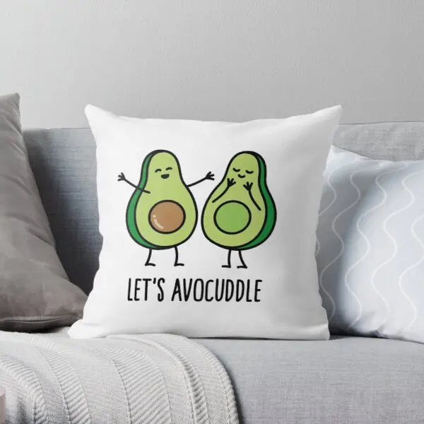 

Lets avocuddle Throw Pillow Cover Print Pillow Case Cover Wedding Bed Decor Pillows NOT Included