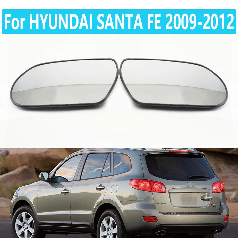 

For HYUNDAI SANTA FE 2009-2012 Automatic Heating Mirror Rear View Mirror Lens Reversing Lens Car Heated Mirror Glass