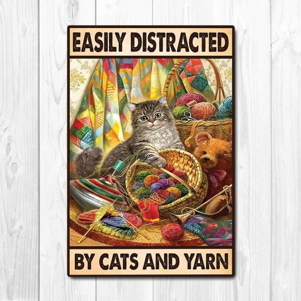 

Vintage Sign Easily Distracted by Cats and Yarn Poster, Cat Poster Iron Painting Vintage Home Decor for Bar Pub Club Man Cave
