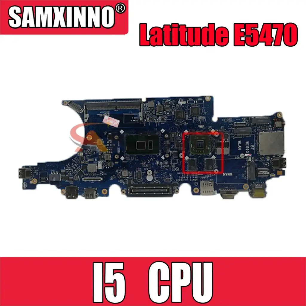 Оригинальная материнская плата для ноутбука DELL Latitude E5470 Core I5 CN-0DN9PC 0DN9PC LA-C632P SR2F0 2G |