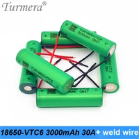turmera 18650 vtc6 3000mah battery 30a welding wire for 12v 16 8v 18v 21v 25v electric drill screwdriver battery and e bike use