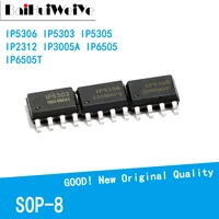 10pcslot ip5306 ip5303 ip5305 ip2312 ip3005a ip6505 ip6505t smd sop sop 8 mobile power new original good quality chipset