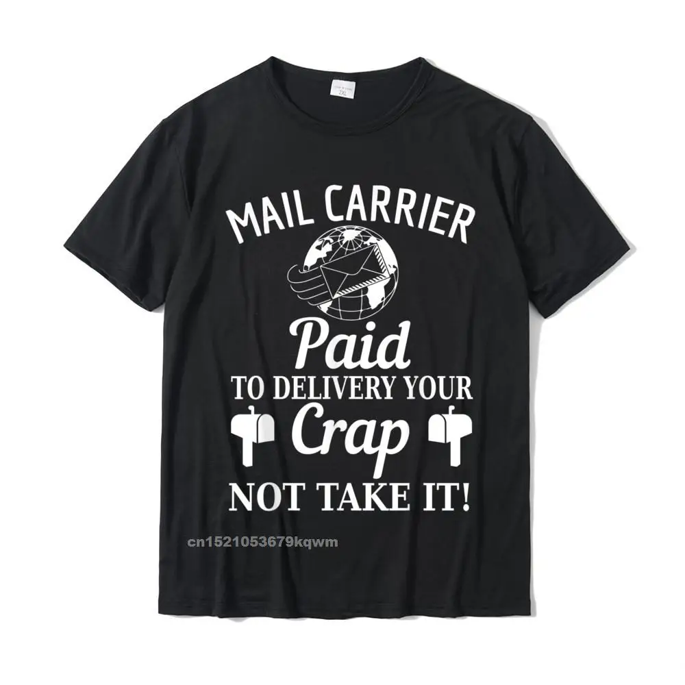 

Funny Mail Carrier Gift For Mailman Postman Postal Worker T-Shirt Hip Hop Harajuku Tees Rife Cotton Young T Shirt