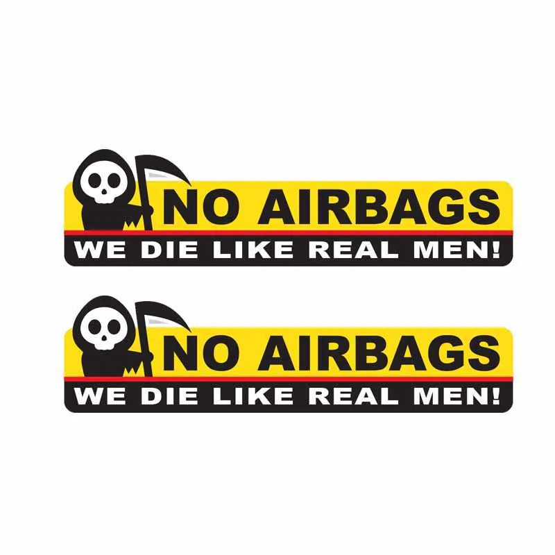 

2 X 13*4cm Funny Skeleton Head NO AIRBAGS WE DIE LIKE REAL MEN Car Sticker PVC Body Decoration Motorcycle Waterproof Decal