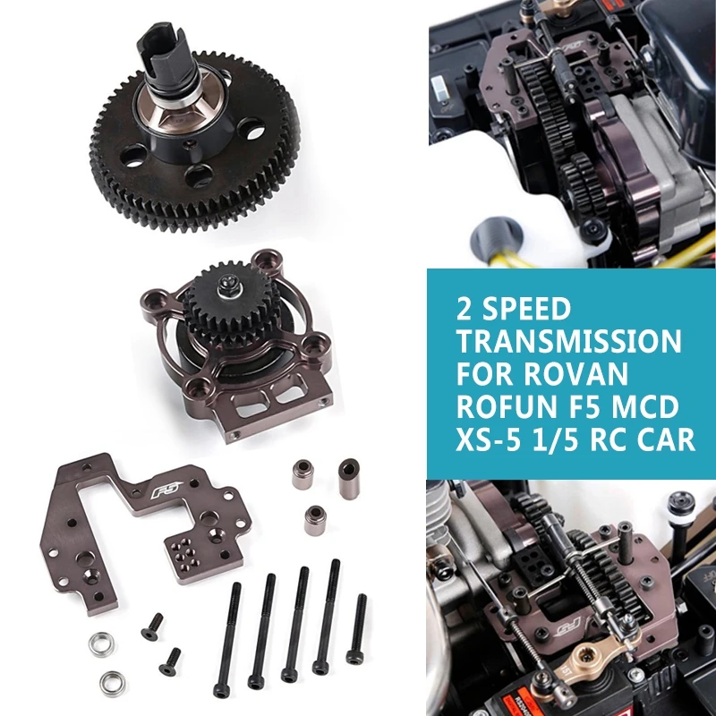 Радиоуправляемая машина с 2 скоростями передачи для Rovan Rofun F5 MCD XS 5 1/5 Rc автомобили