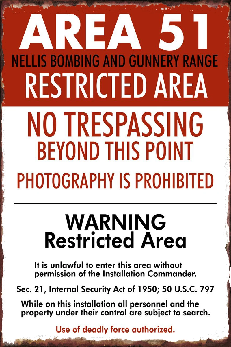 

AREA 51 NO TRESPASSING Vintage Metal Sign Tin Sign Tin Plates Wall Decor Room Decoration Retro For Home Club Man Cave Cafe Pub