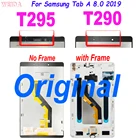 Оригинальный Новый ЖК-дисплей T295 8 дюймов для Samsung Galaxy Tab A 8,0 2019 LTE SM-T295 T295 T290, ЖК-дисплей с сенсорным экраном и дигитайзером в сборе