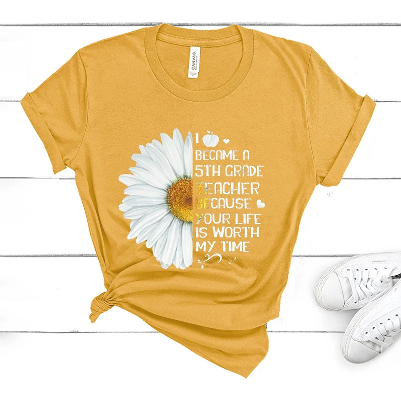 

T-shirts Women Summer 2021 Your Life Is Worth My Time 3rd Grade Teacher Print Graphic Tees Funny Shirts Woman Tshirts Harajuku