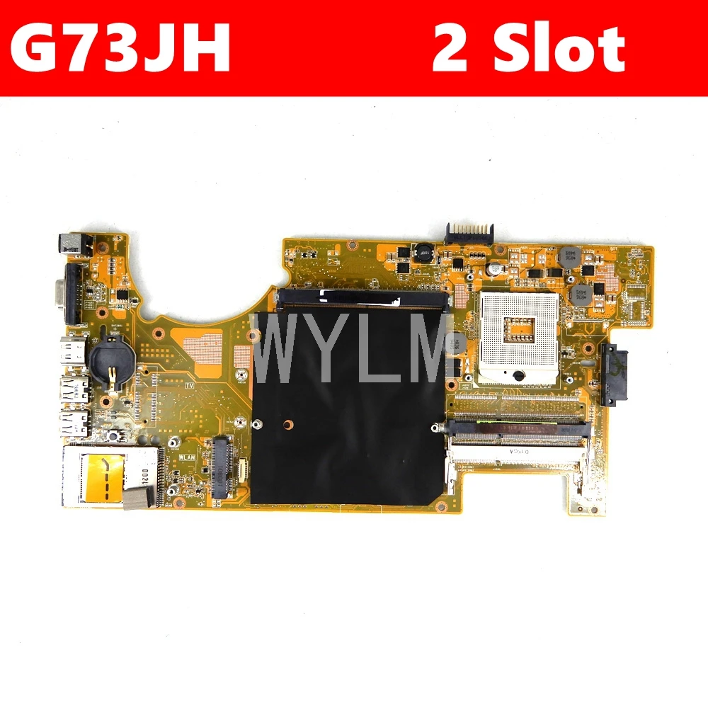 

G73JH 2 Slots DDR3 PGA 989For ASUS G73JH G73J G73 Motherboard 60-NY8MB1200 Laptop Mainboard REV: 2.0 HM55 Tested Free Shipping
