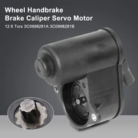 wheel handbrake brake caliper servo motor 12 6 torx 3c0998281a 3c0998281b for vw passat cc b6 b7 for sharan for audi q3 alhambra