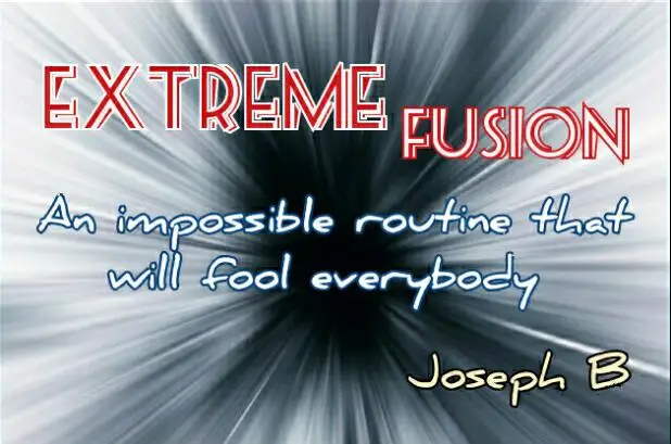 

2021 Extreme Fusion by Joseph B Magic Tricks