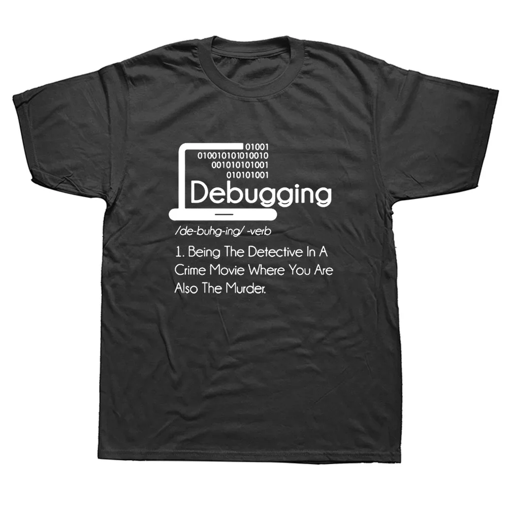 

Debugging Definition T-Shirt Programmers Coding Gift Cotton T Shirts Men's Short Sleeve Tees Round Collar Vintage Big Size