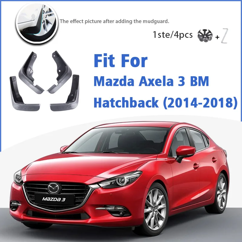 

Mudguard For Mazda Axela 3 BM Hatchback 2014-2018 Front Rear Mudflaps Mudguards Accessories Splash Guard Fender 2015 2016 2017
