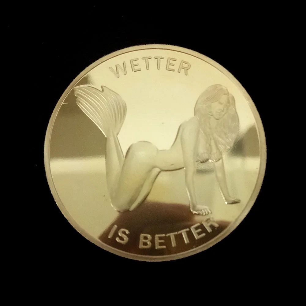 

Sexy Mermaid Commemorative Coins Means Wetter Is Better Gold Badge Muff Divers Union Collection Metal Crafts Gifts