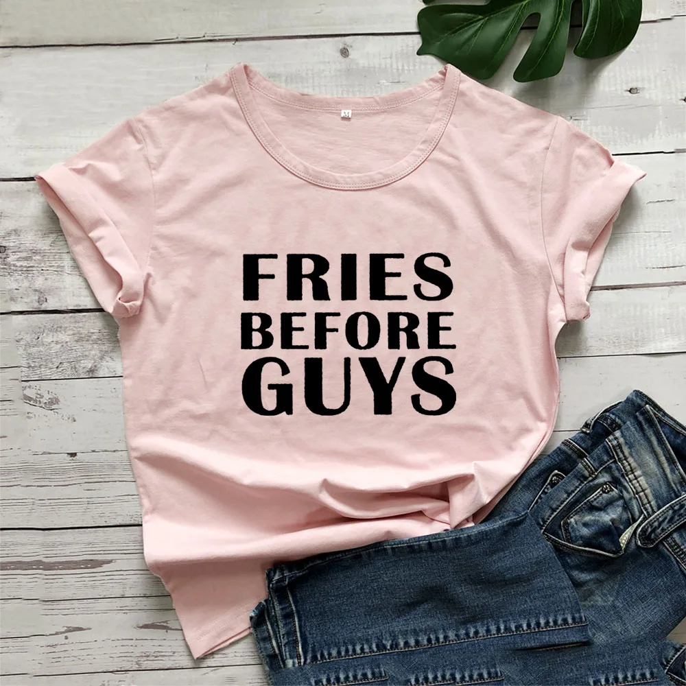 

Fries Before Guys Funny T Shirt Women O-neck Short Sleeve Tshirt Women Black Casual Tee Shirt Femme Tshirts Cotton Women
