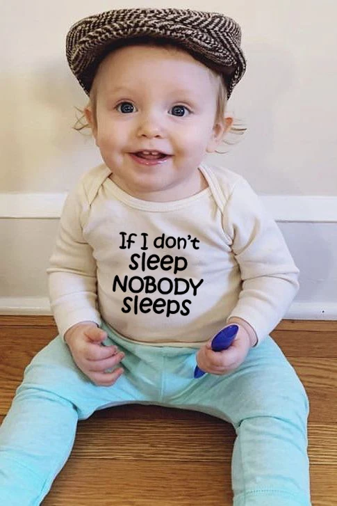 

If I Don't Sleep Nobody Sleeps Infant Long Sleeve Print Bodysuit Newborn Baby Boys Girls FunnyJumpsuit Toddler Playsuit