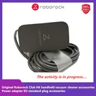 100% Оригинальный Мощность адаптер ЕС стандартный разъем для Roborock клуб H6 ручной Запчасти для пылесоса Запчасти Аксессуары