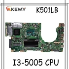 Материнская плата K501LB для For Asus K501LN K501LX A501L K501L V505L материнская плата для ноутбука GT940M GPUI3-5005 CPU материнская плата Mainboard